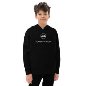 Kids Hoodie / En français, s’il vous plaît Edition Noir & Nuance